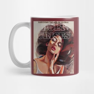 Surviving the age of global Polycrises (distressed afro) Mug